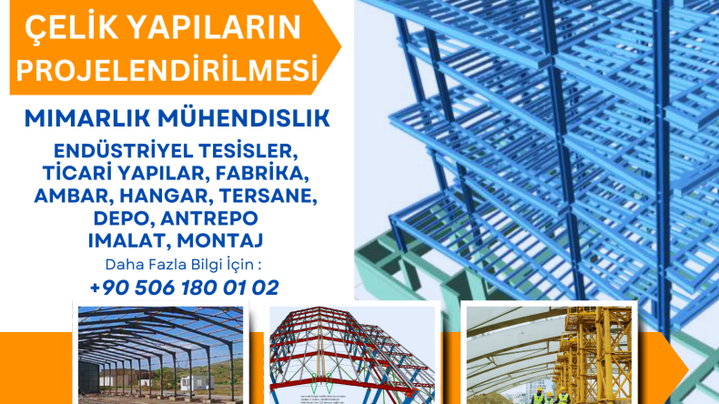 İSTANBUL ÇELİK PROJE MİMARLIK MÜHENDİSLİK HİZMETLERİ