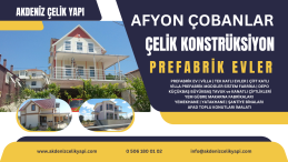 ÇOBANLAR PREFABRİK ÇELİK EVLER