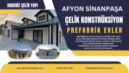 SİNANPAŞA PREFABRİK ÇELİK EVLER