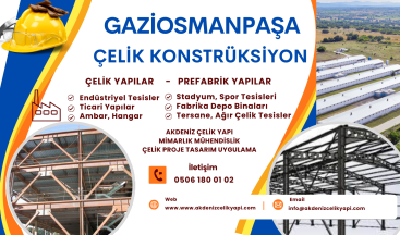 GAZİOSMANPAŞA ÇELİK PROJE