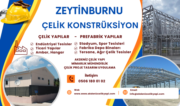 ZEYTİNBURNU ÇELİK PROJE