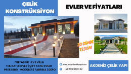 ÇELİK KONSTRÜKSİYON EVLER ve FİYATLARI