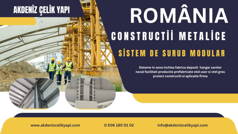 Romanya’da Prefabrik ve Çelik Yapı Çözümleri