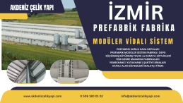 İZMİR PREFABRİK MODÜLER SİSTEM FABRİKA